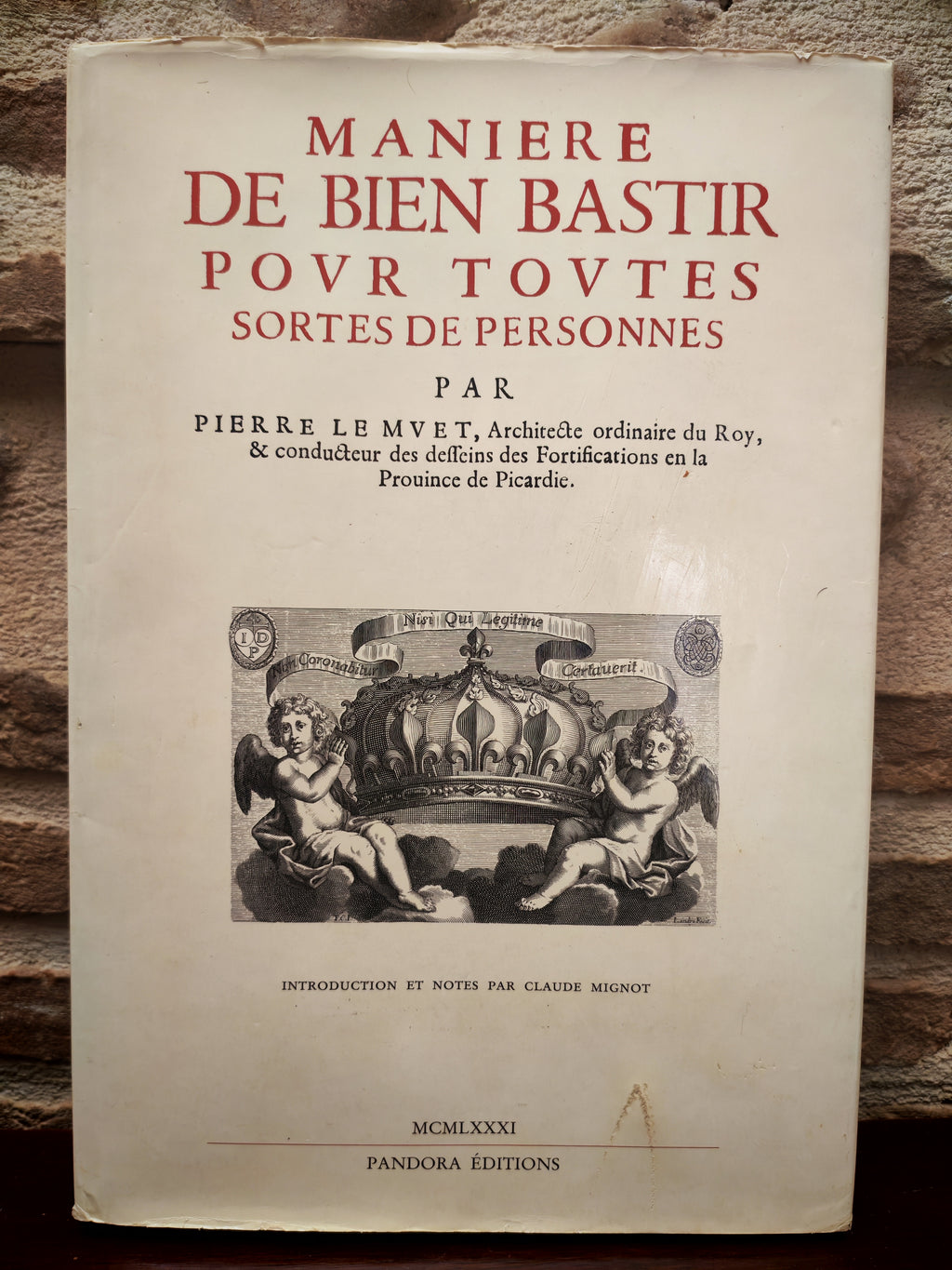 Manière de bien bastir pour toutes sortes de personnes